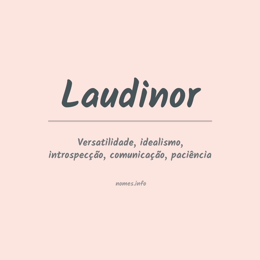 Significado do nome Laudinor