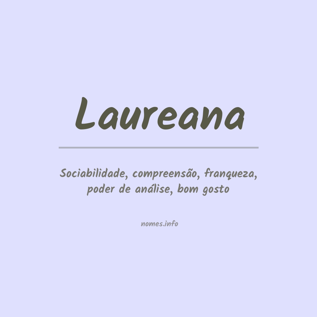 Significado do nome Laureana