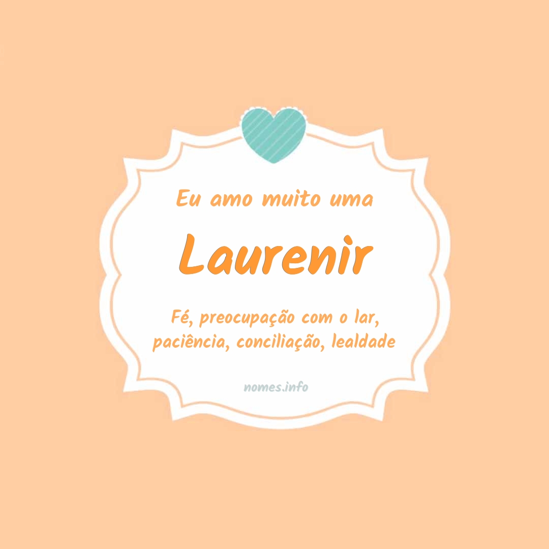 Eu amo muito Laurenir