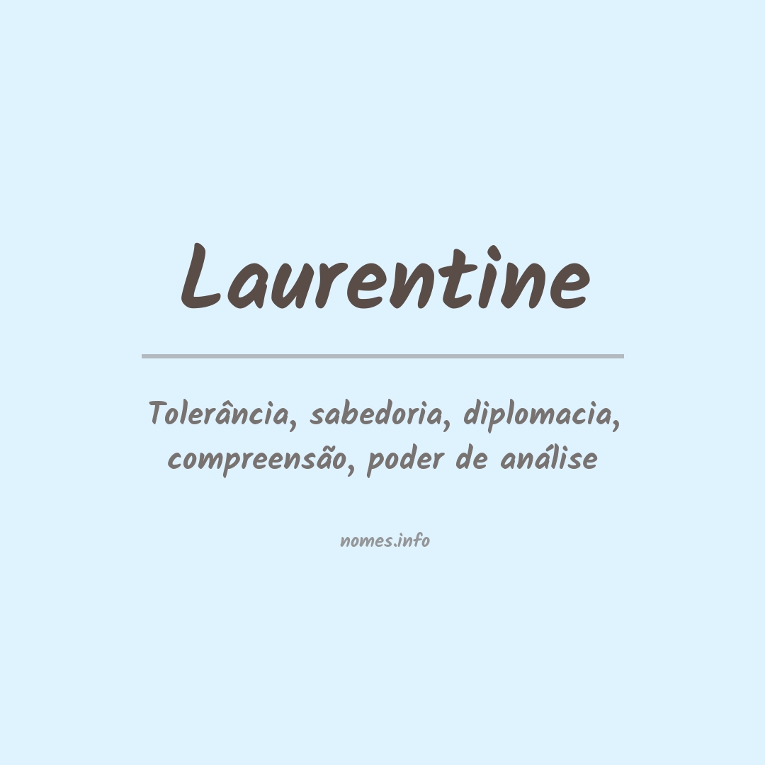 Significado do nome Laurentine