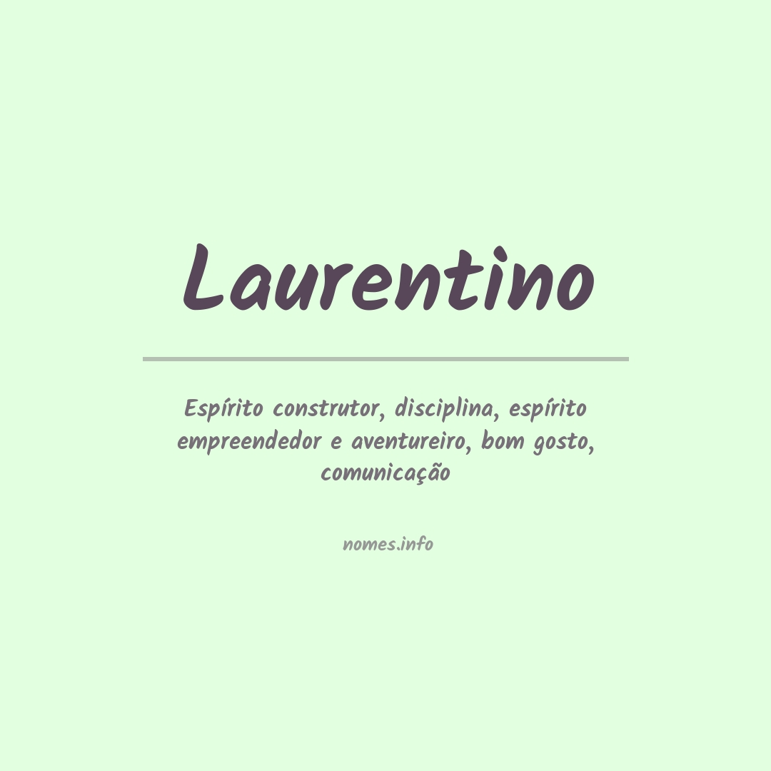 Significado do nome Laurentino