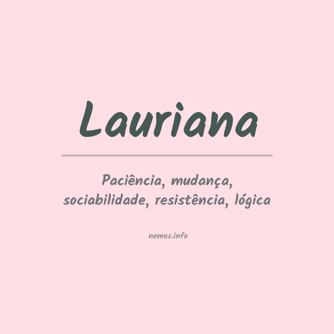 Significado do nome Lauriana