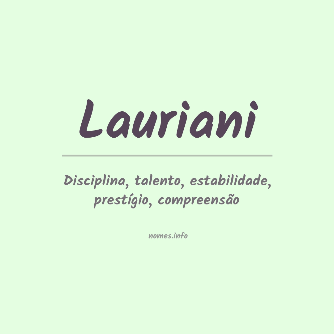 Significado do nome Lauriani