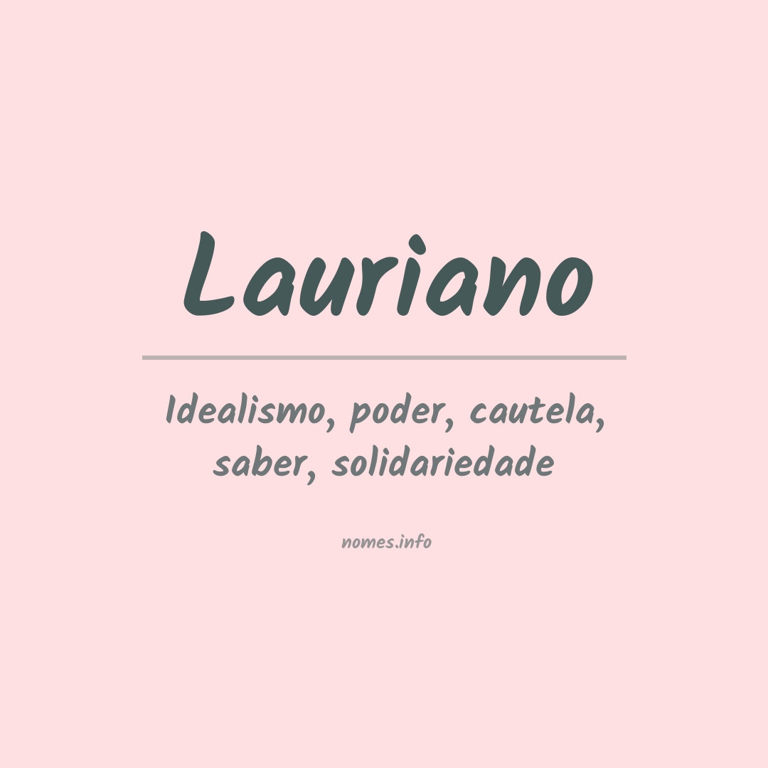 Significado do nome Lauriano