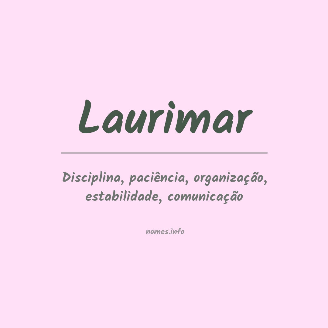 Significado do nome Laurimar