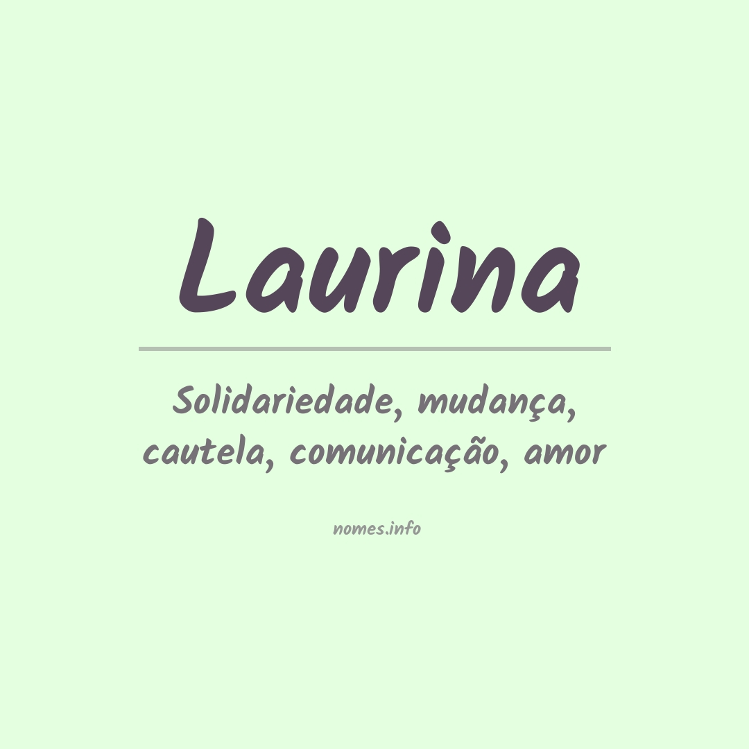 Significado do nome Laurina