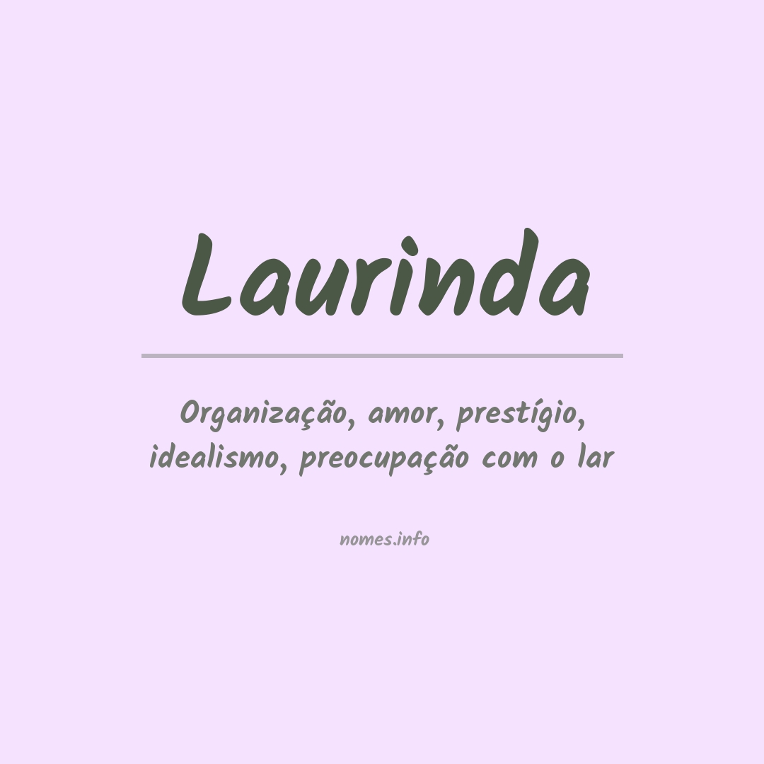 Significado do nome Laurinda