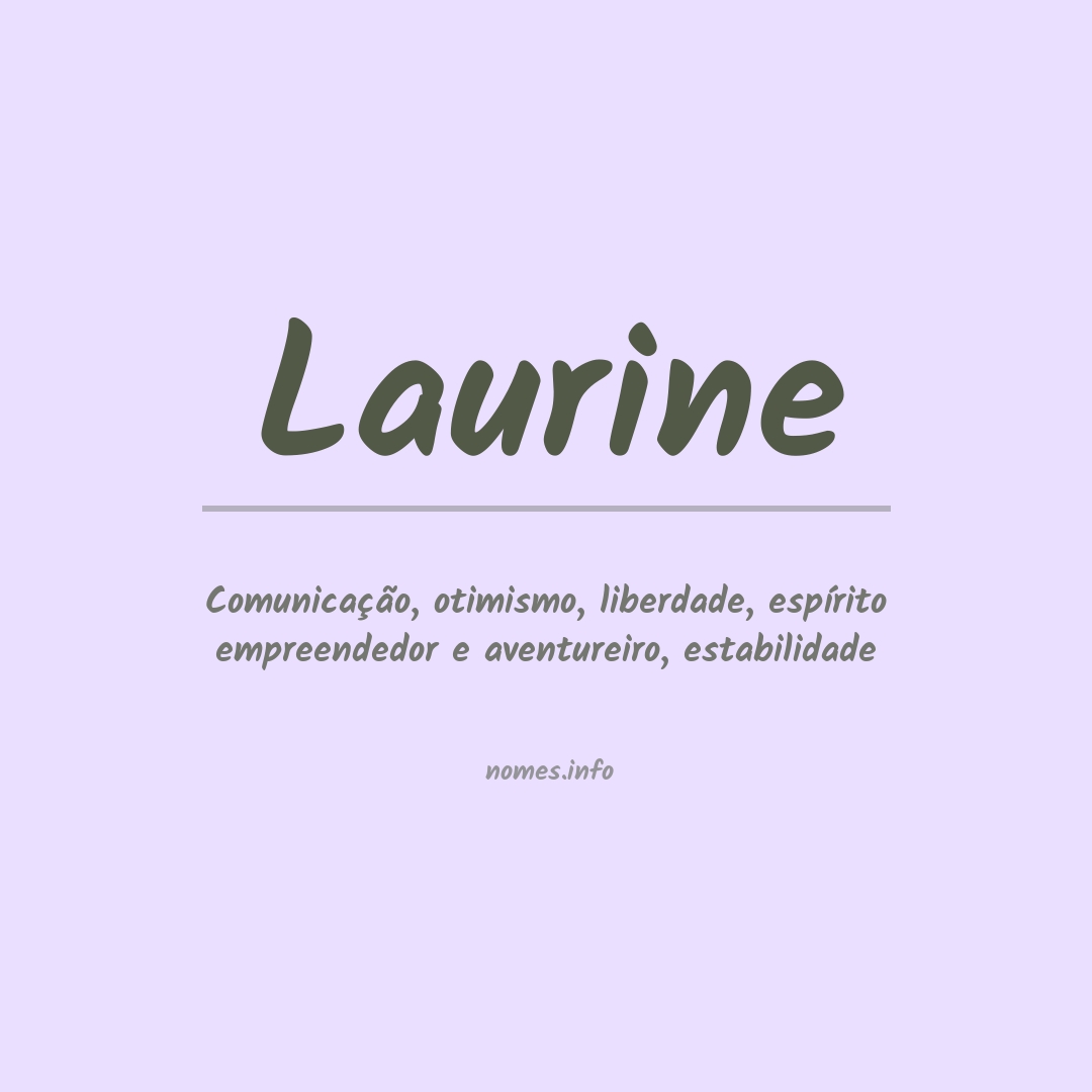 Significado do nome Laurine Significado do nome Laurine