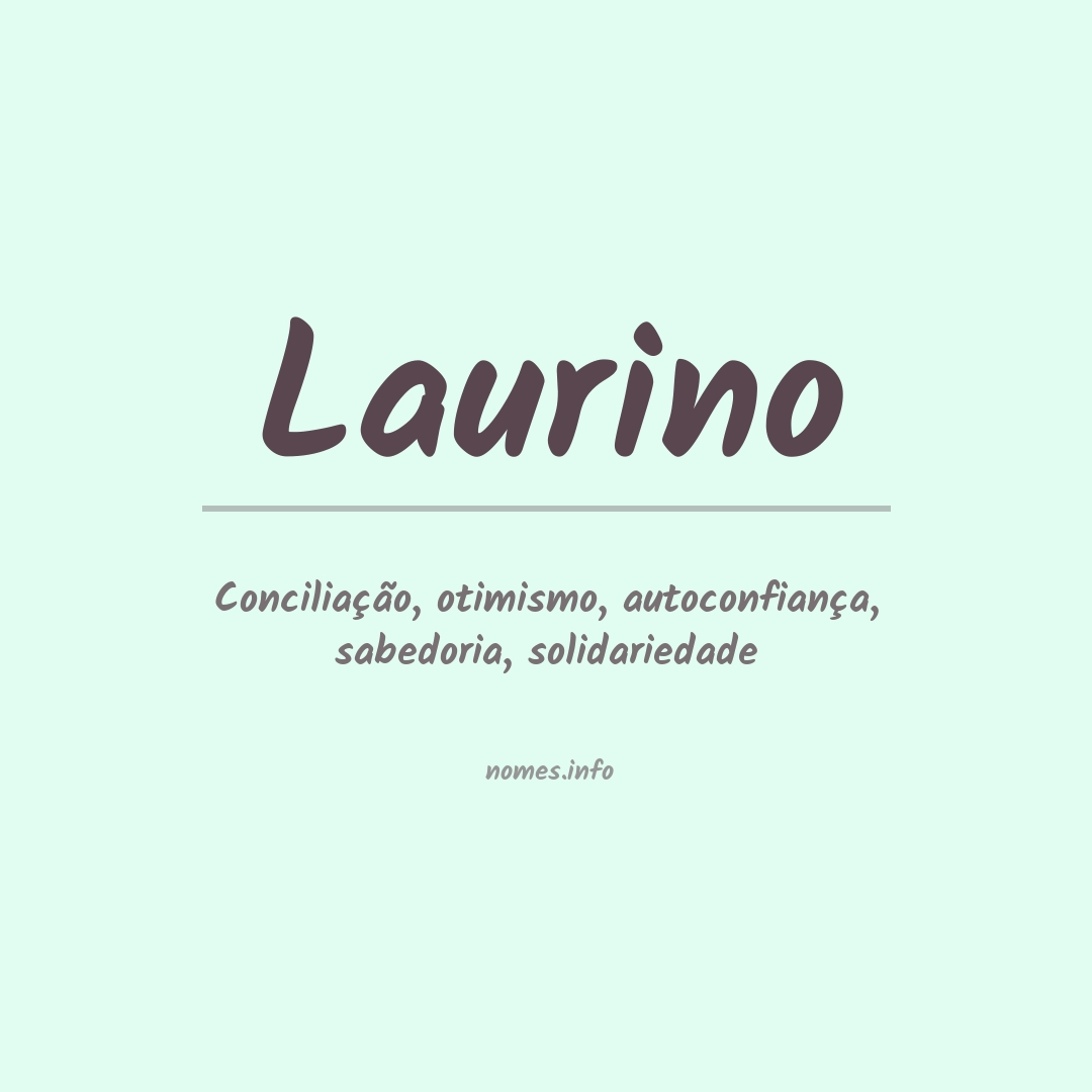 Significado do nome Laurino