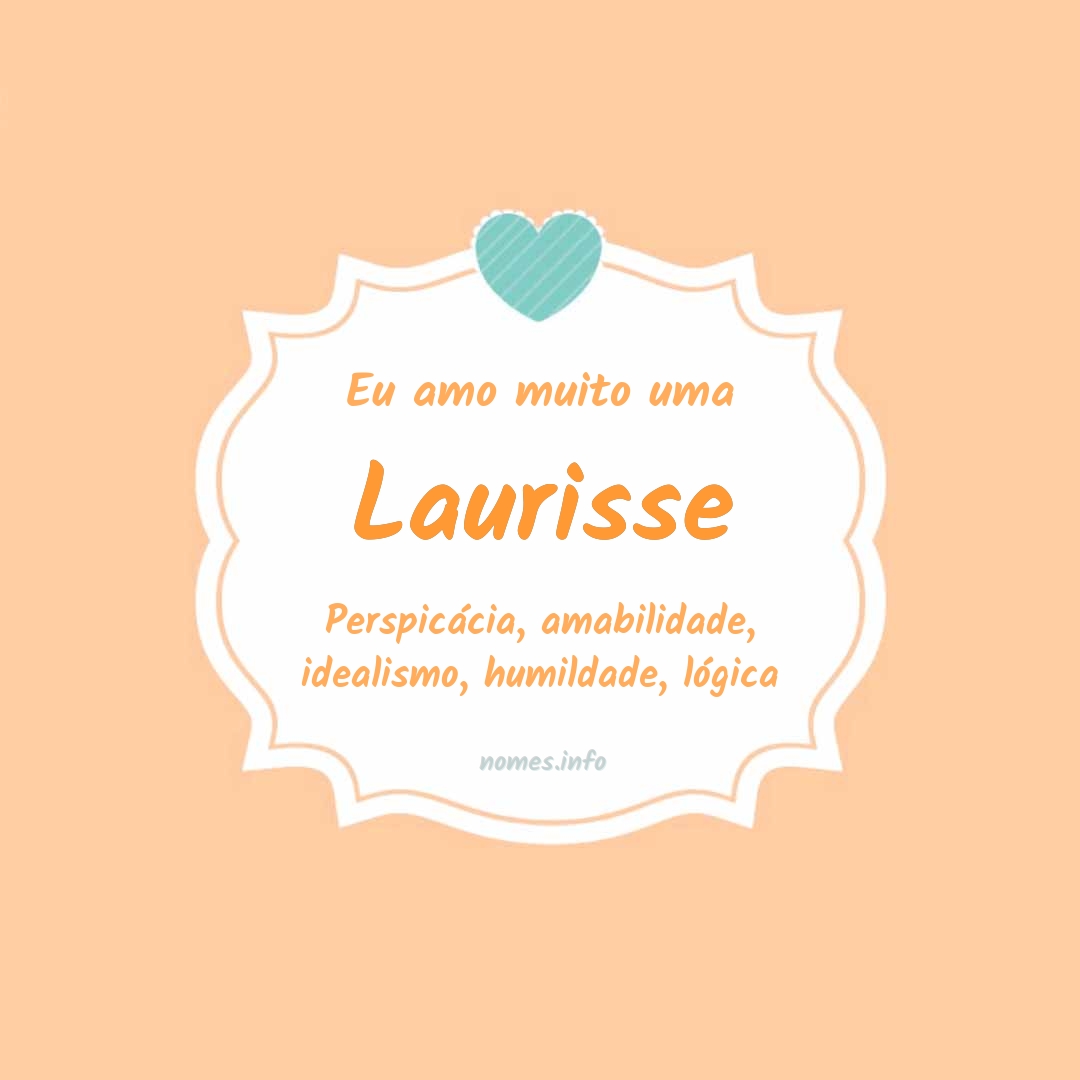Eu amo muito Laurisse