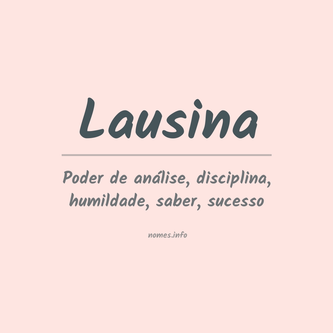 Significado do nome Lausina Significado do nome Lausina