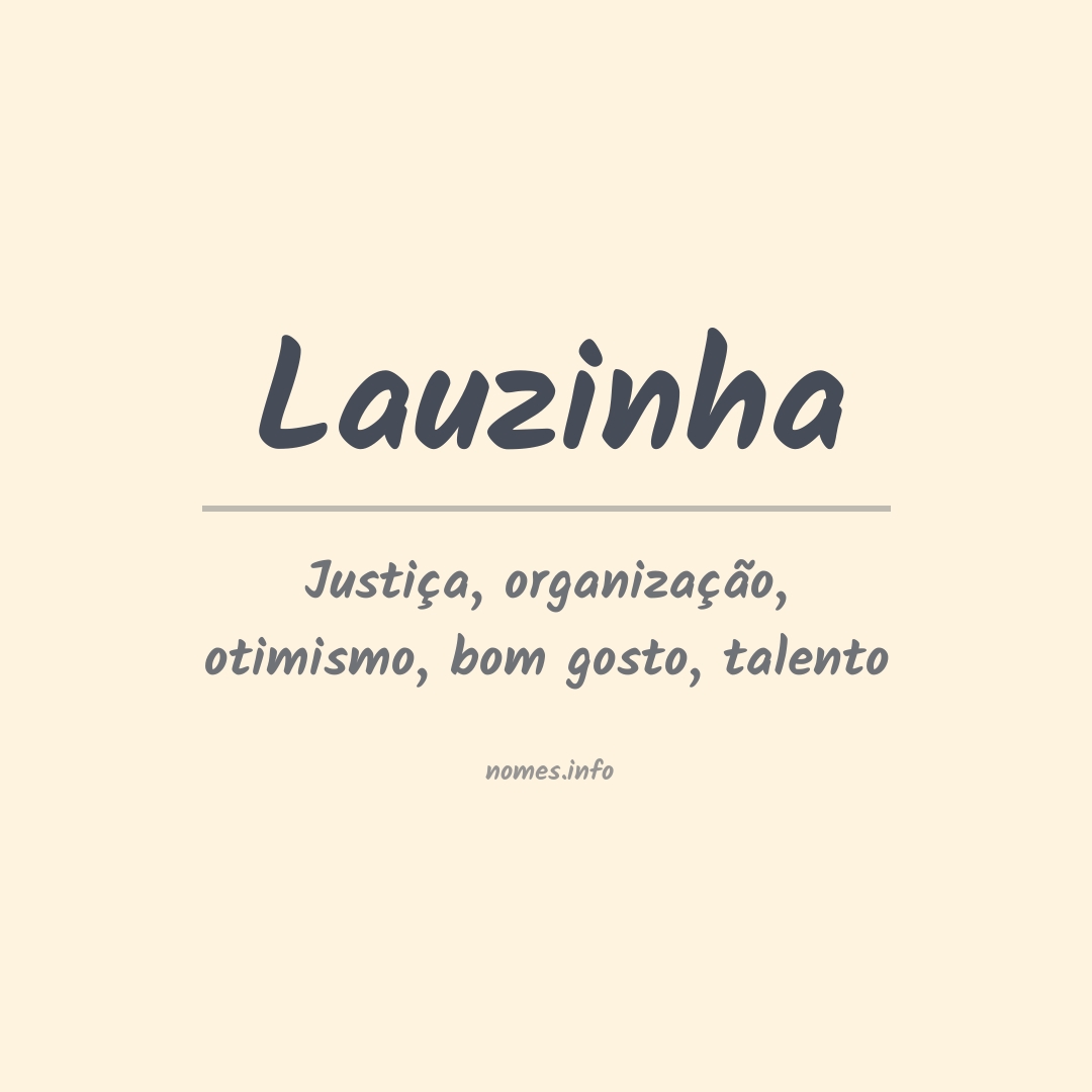Significado do nome Lauzinha Significado do nome Lauzinha