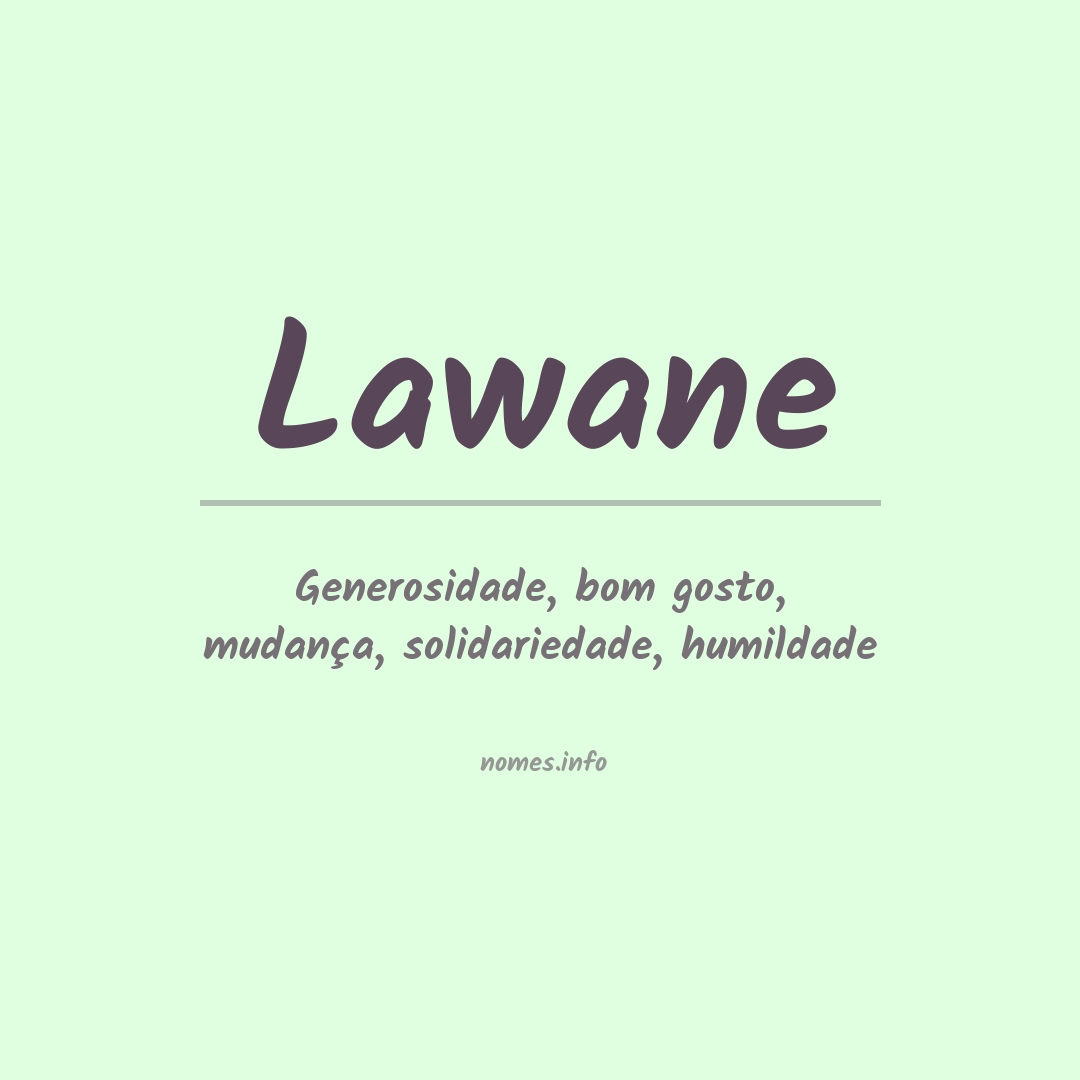Significado do nome Lawane