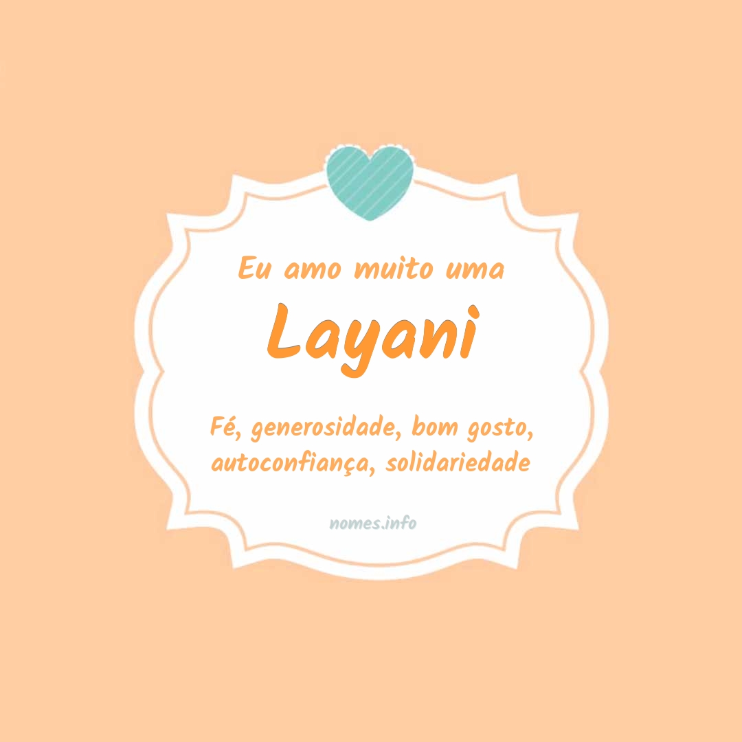 Eu amo muito Layani