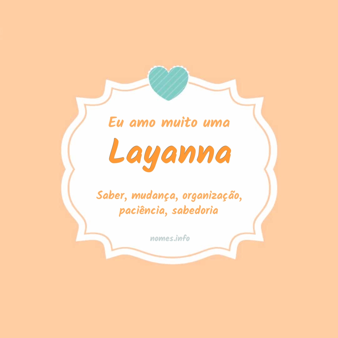 Eu amo muito Layanna