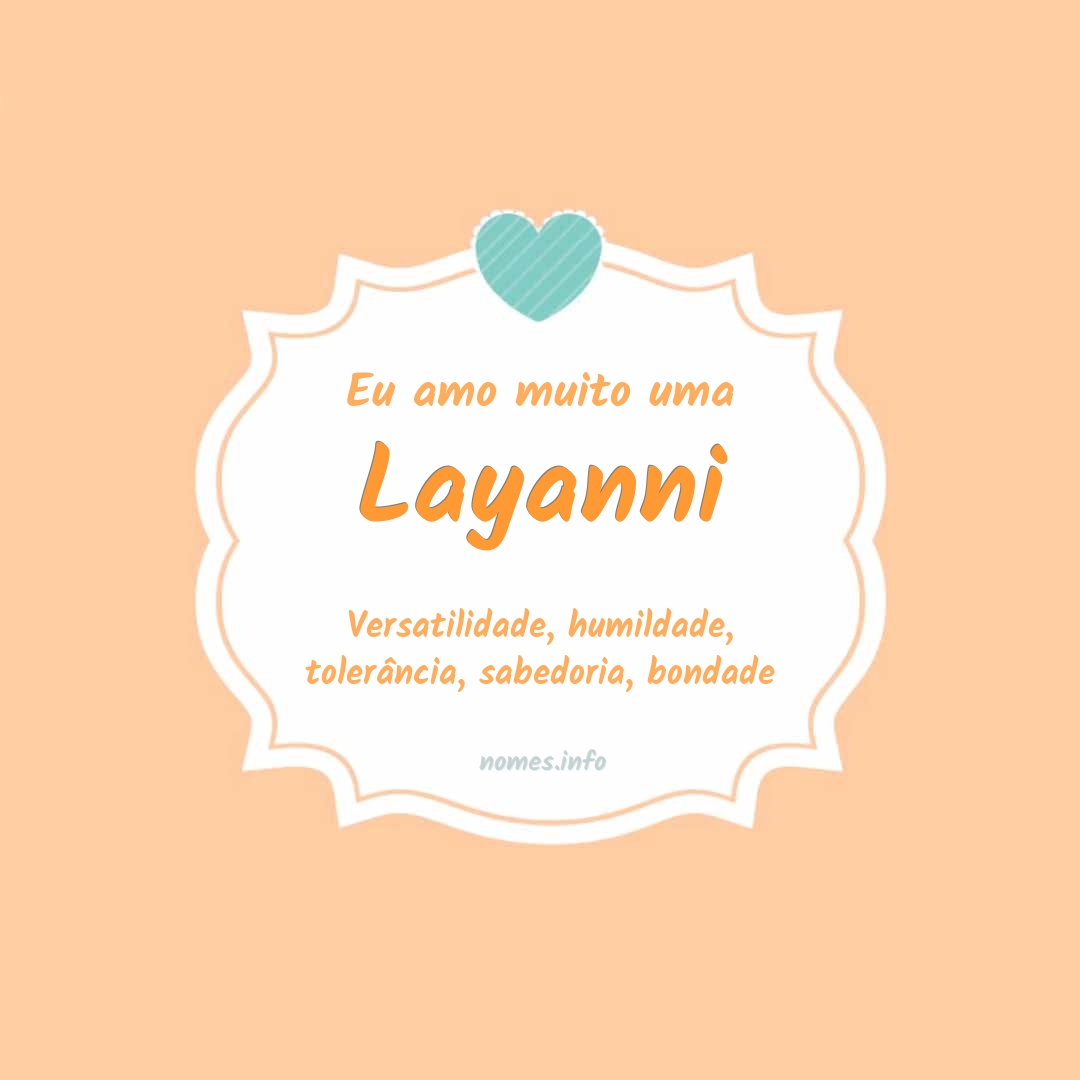 Eu amo muito Layanni
