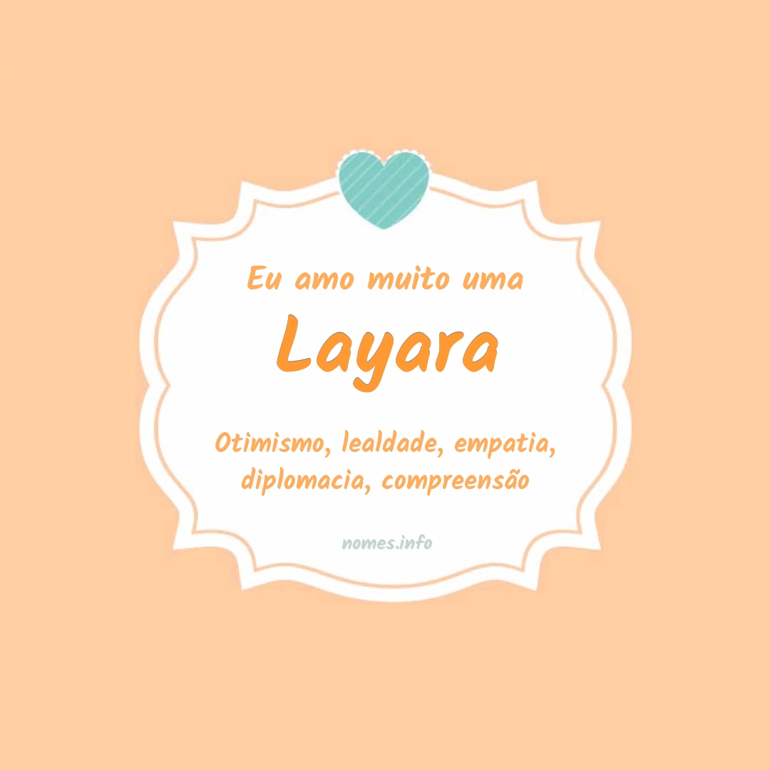 Eu amo muito Layara