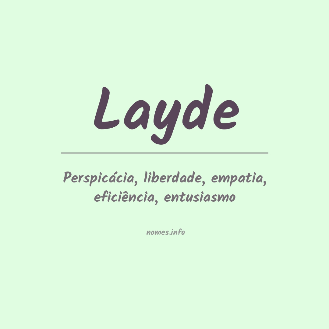 Significado do nome Layde Significado do nome Layde