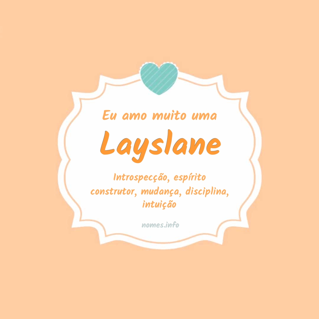 Eu amo muito Layslane