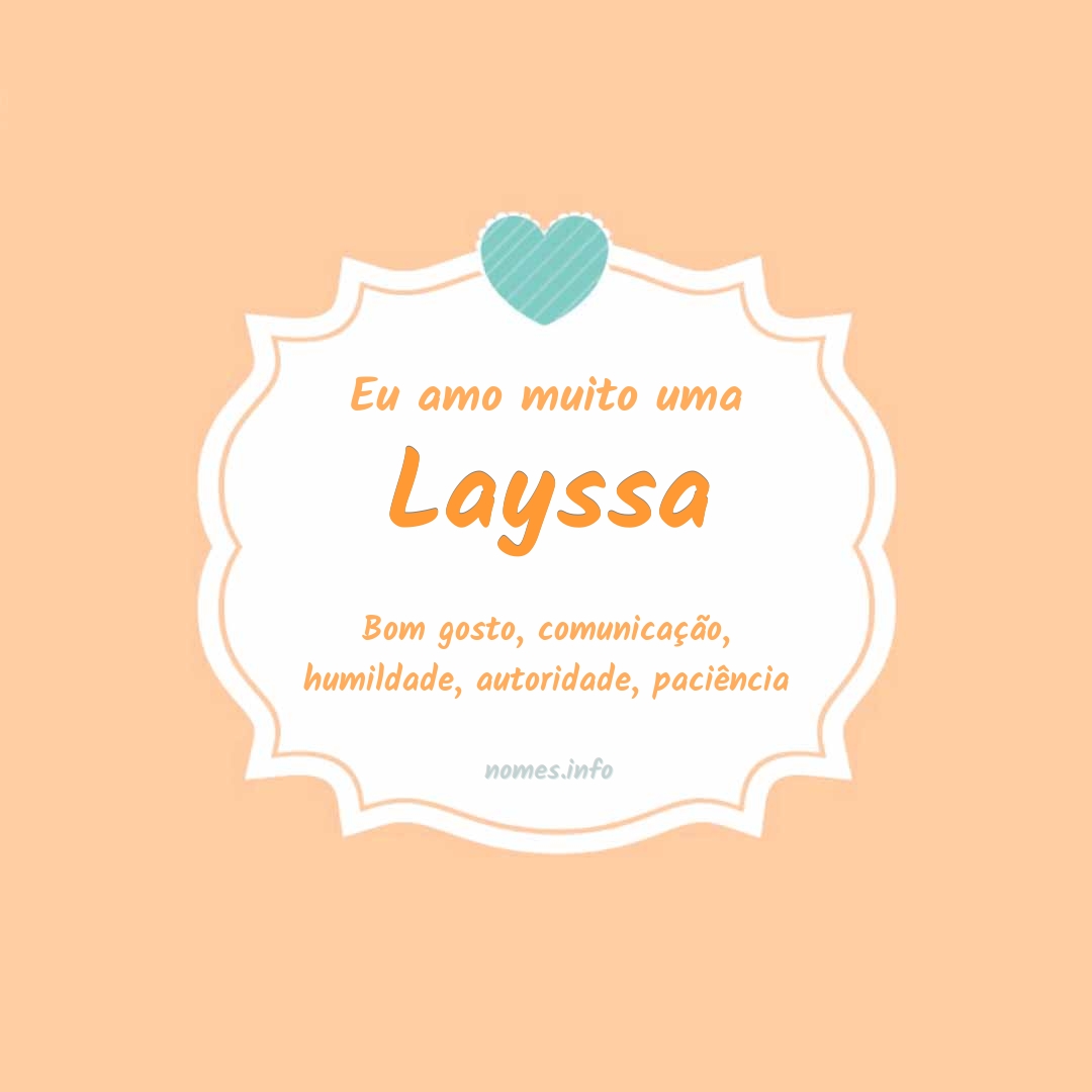 Eu amo muito Layssa