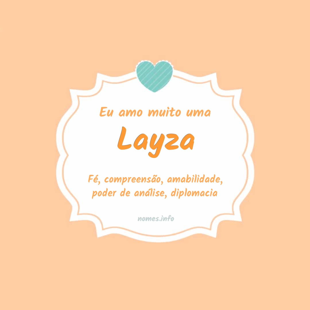 Eu amo muito Layza