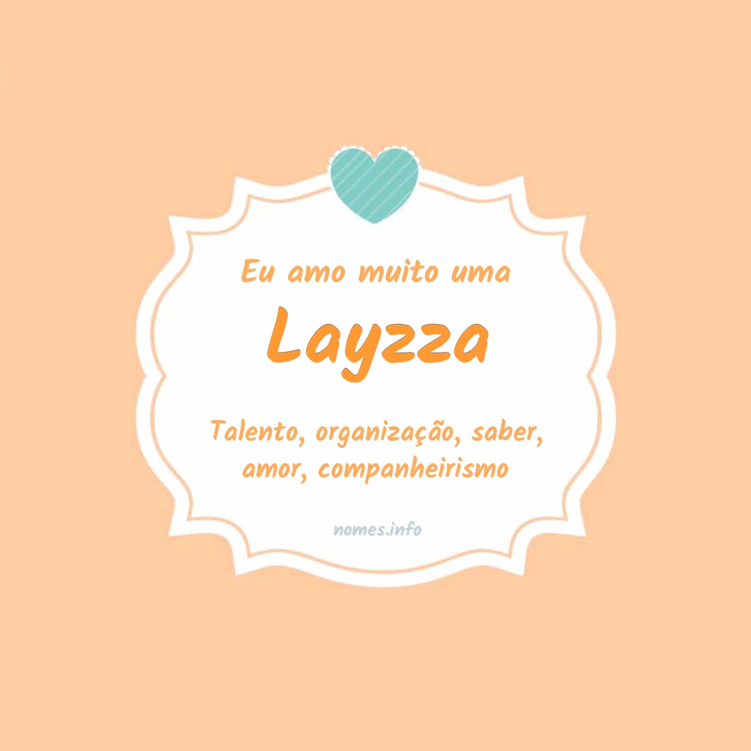 Eu amo muito Layzza