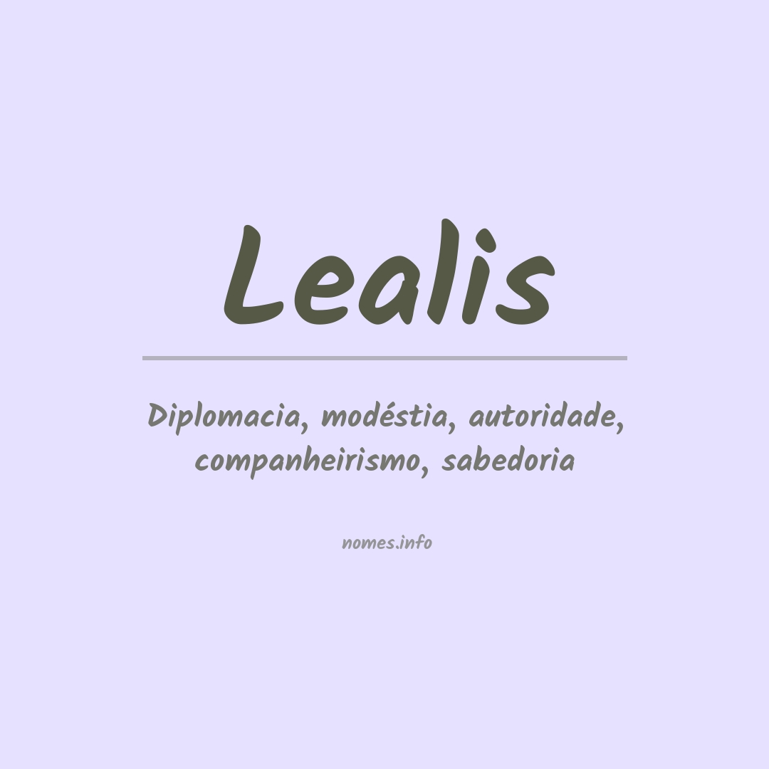 Significado do nome Lealis