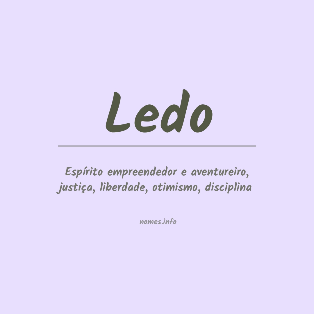 Significado do nome Ledo