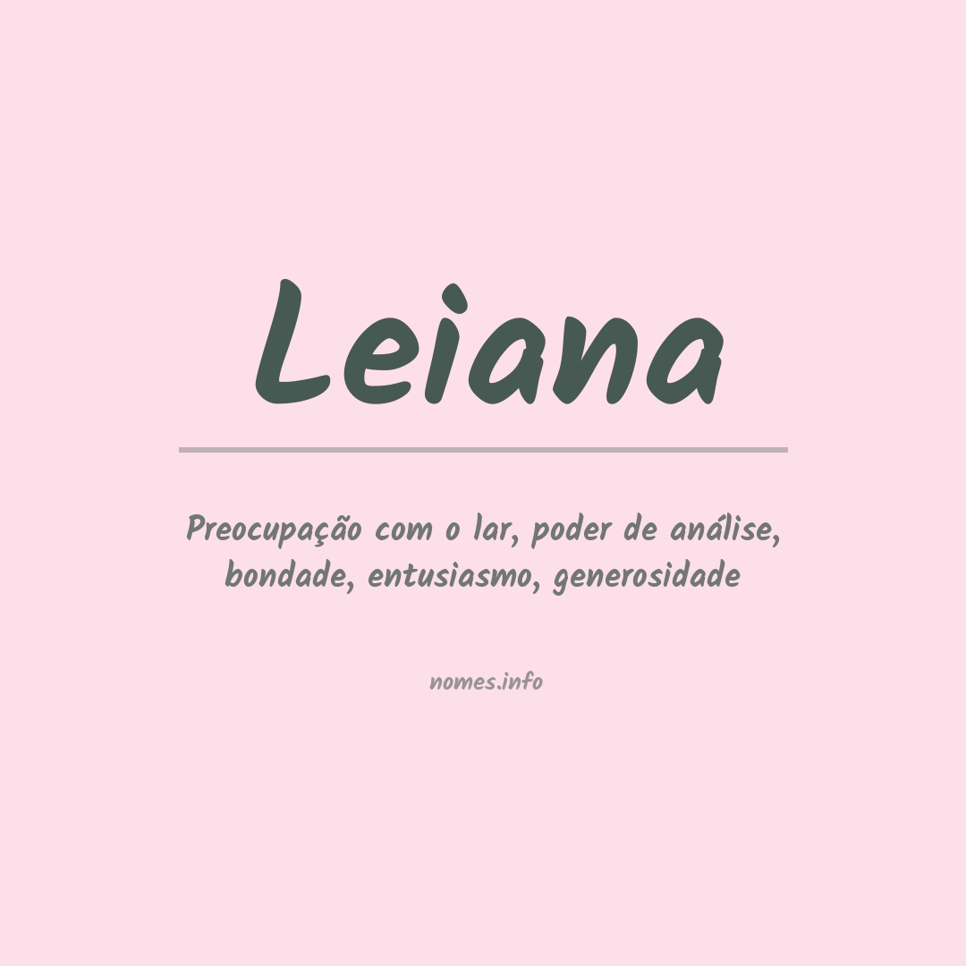 Significado do nome Leiana