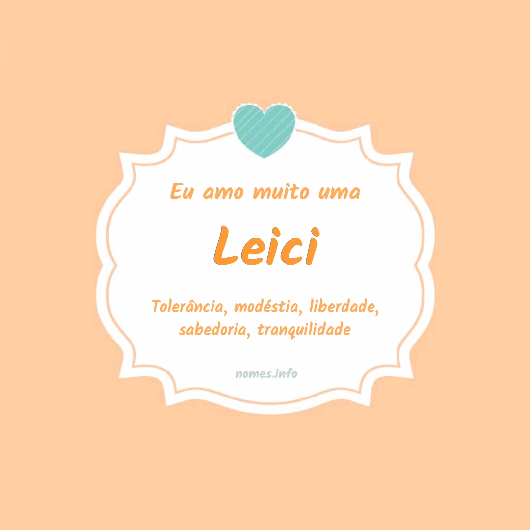 Eu amo muito Leici