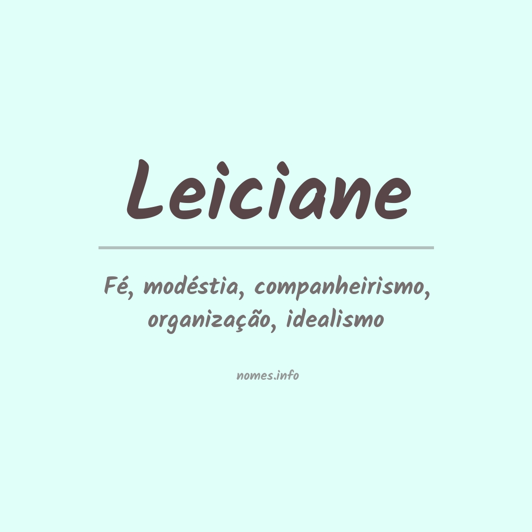 Significado do nome Leiciane