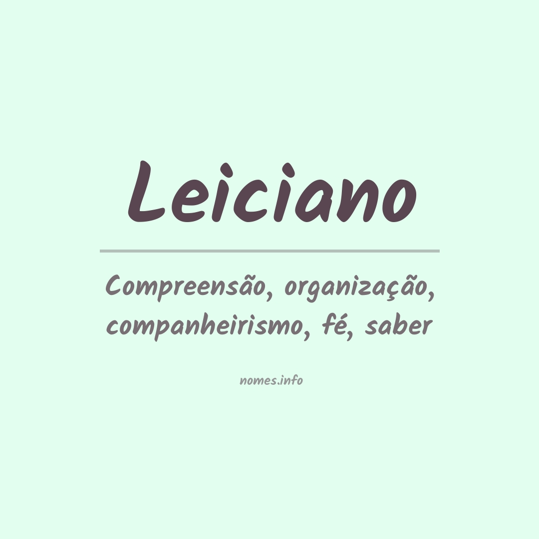 Significado do nome Leiciano