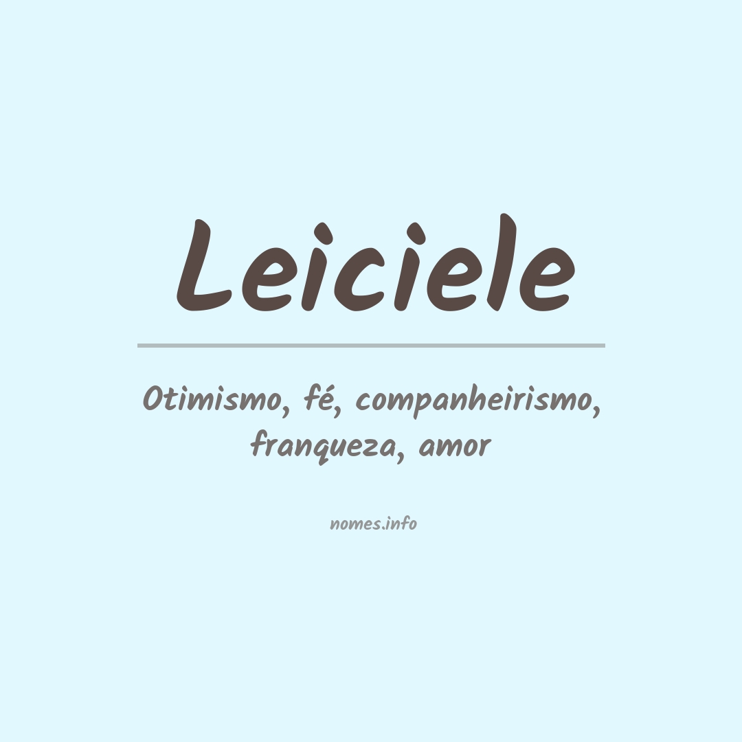 Significado do nome Leiciele