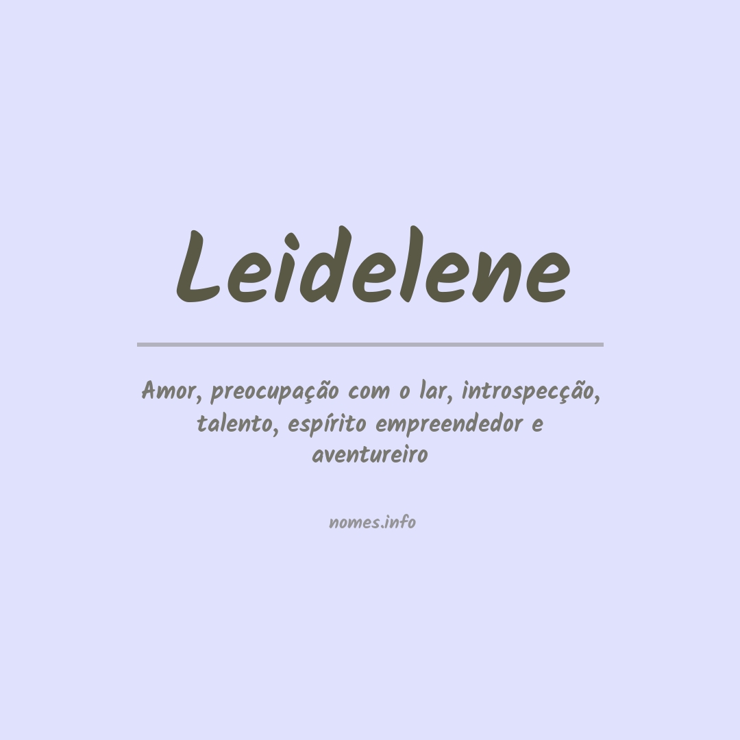 Significado do nome Leidelene