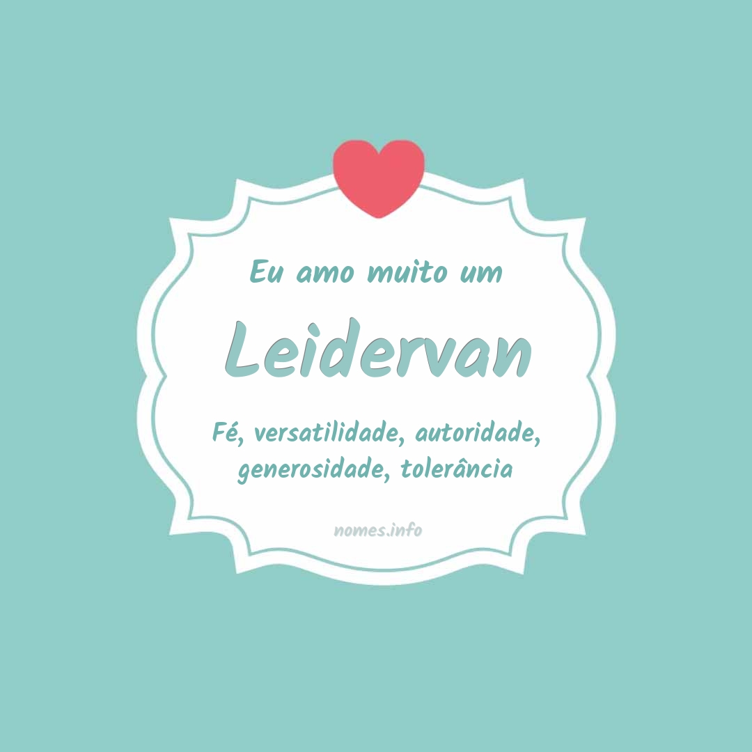 Eu amo muito Leidervan