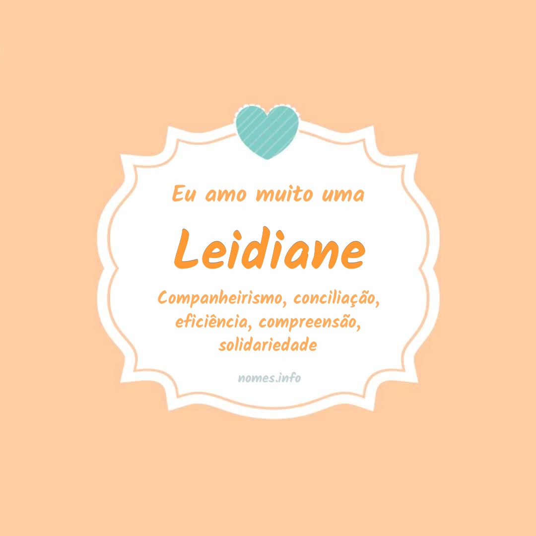 Eu amo muito Leidiane