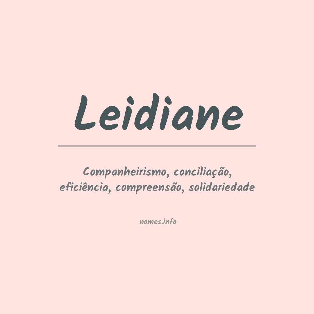 Significado do nome Leidiane