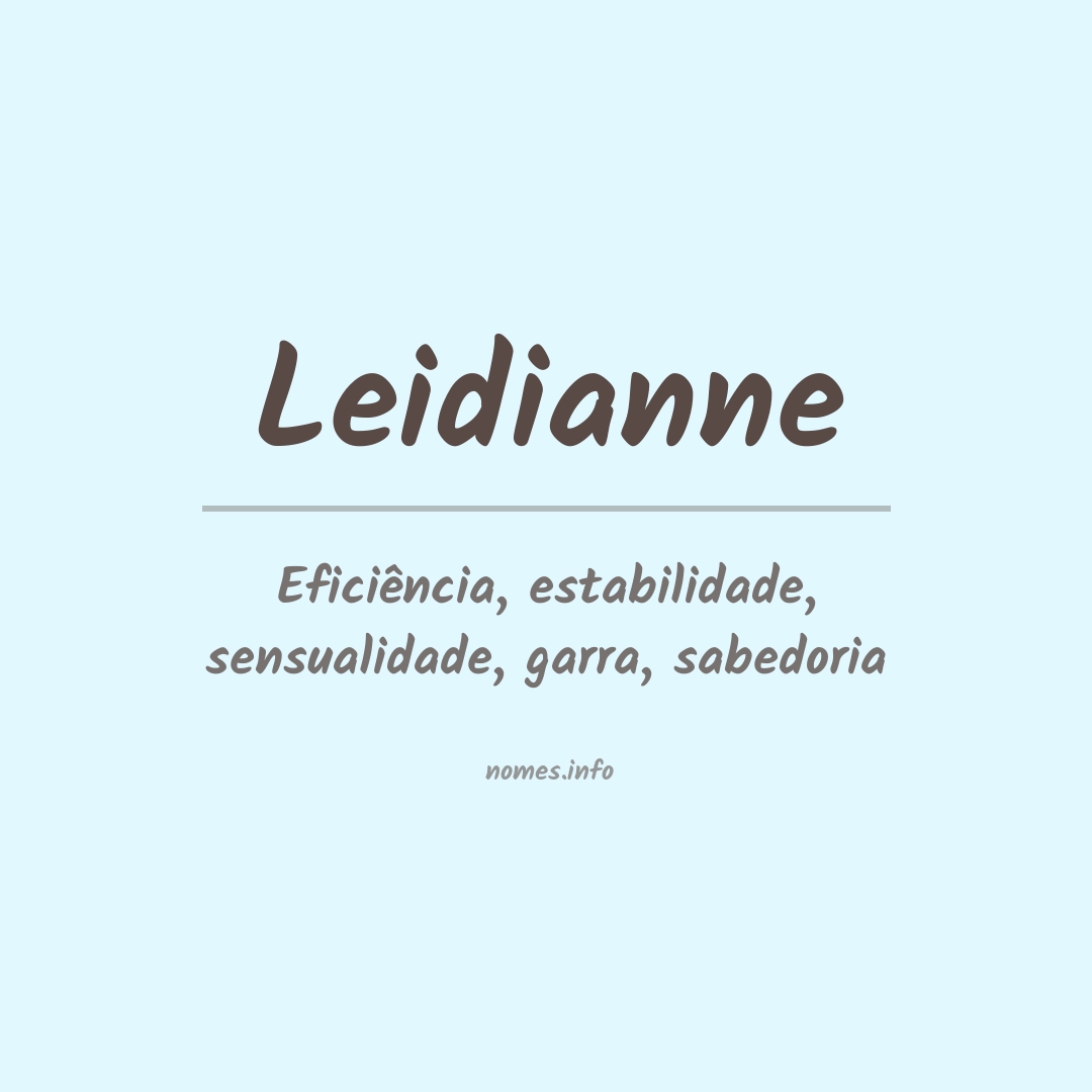 Significado do nome Leidianne