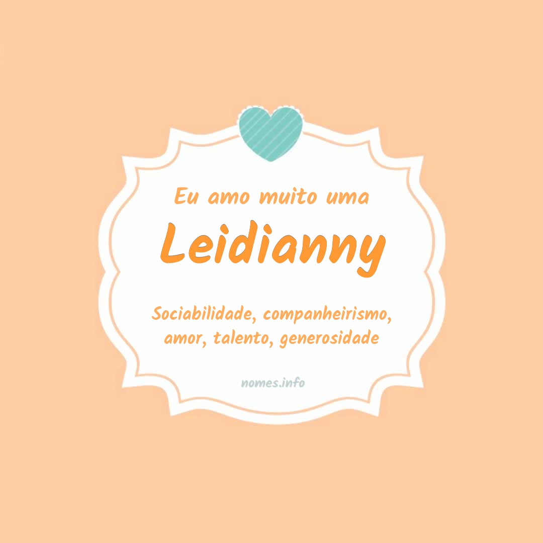 Eu amo muito Leidianny