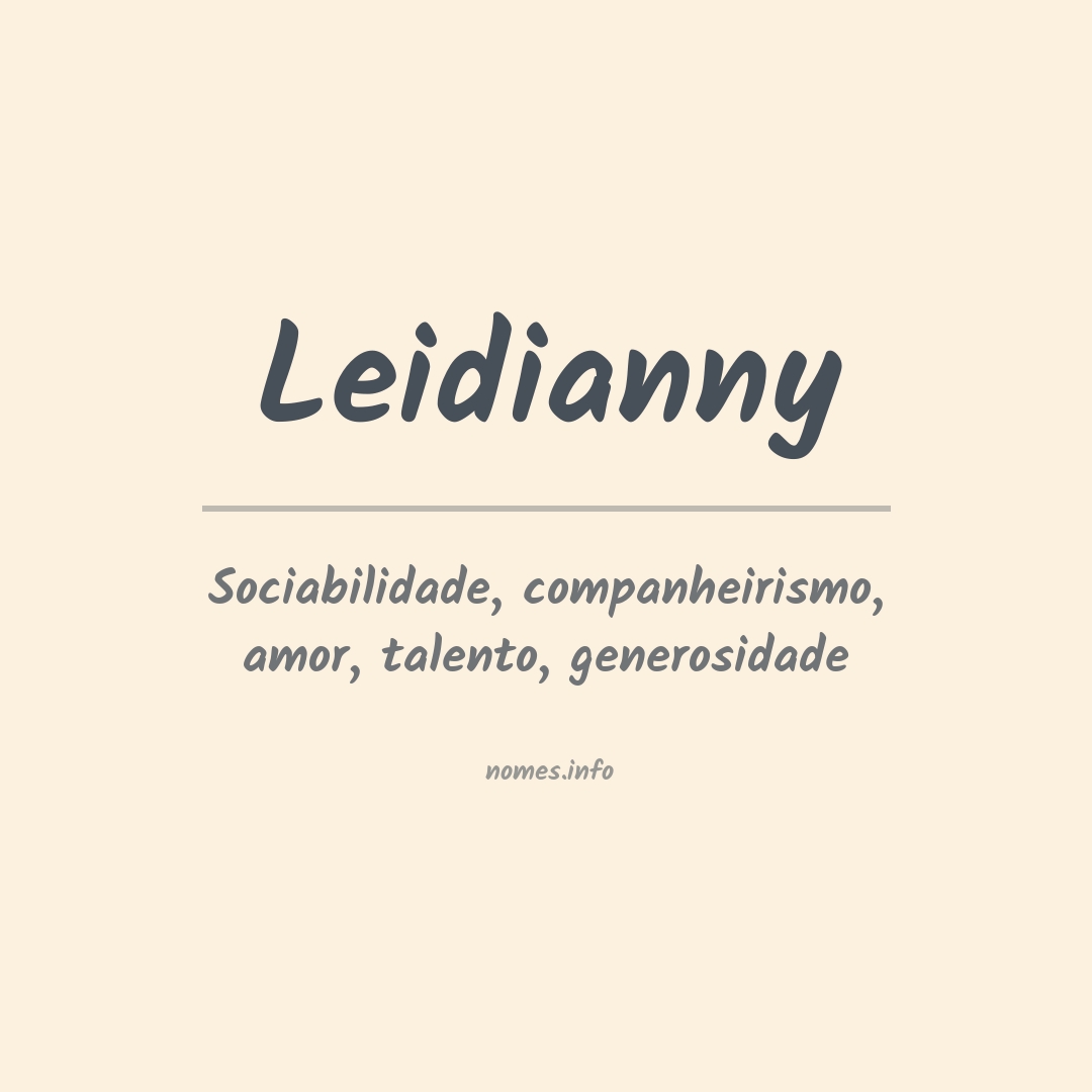 Significado do nome Leidianny