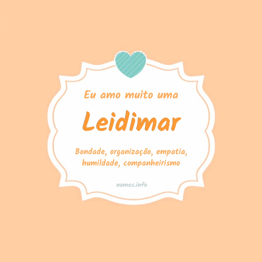Eu amo muito Leidimar