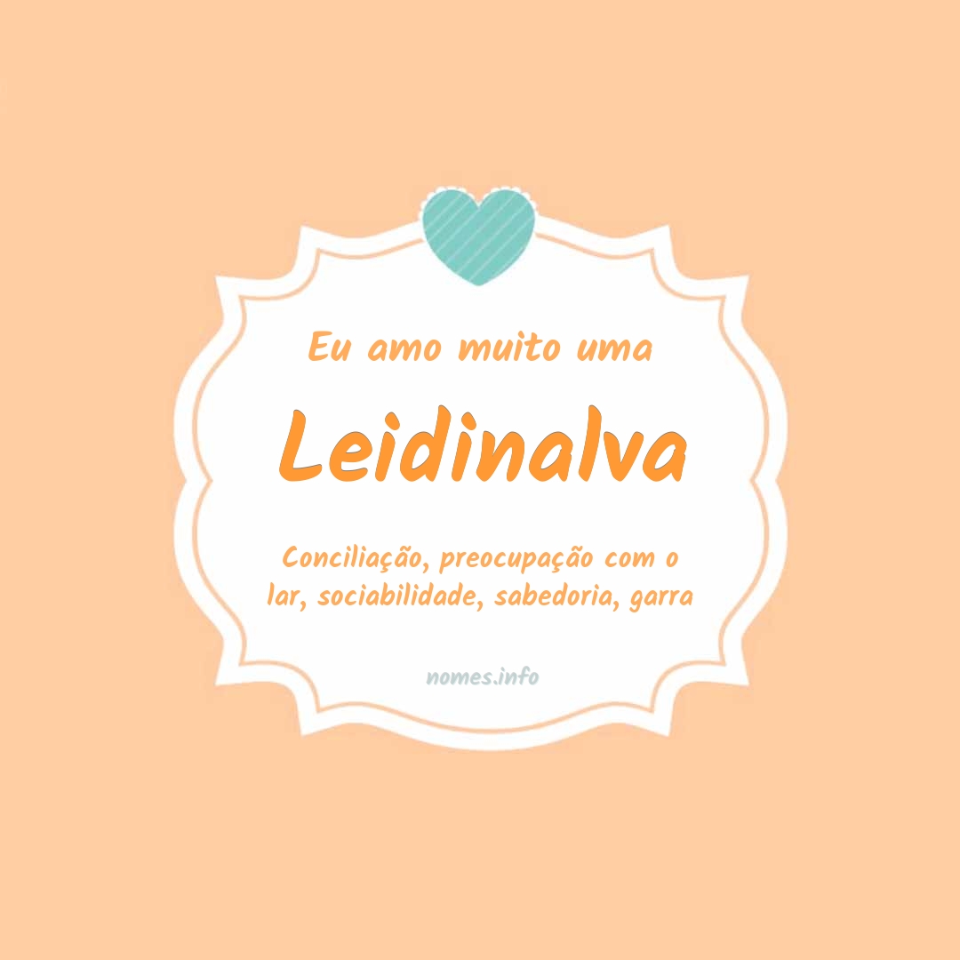 Eu amo muito Leidinalva