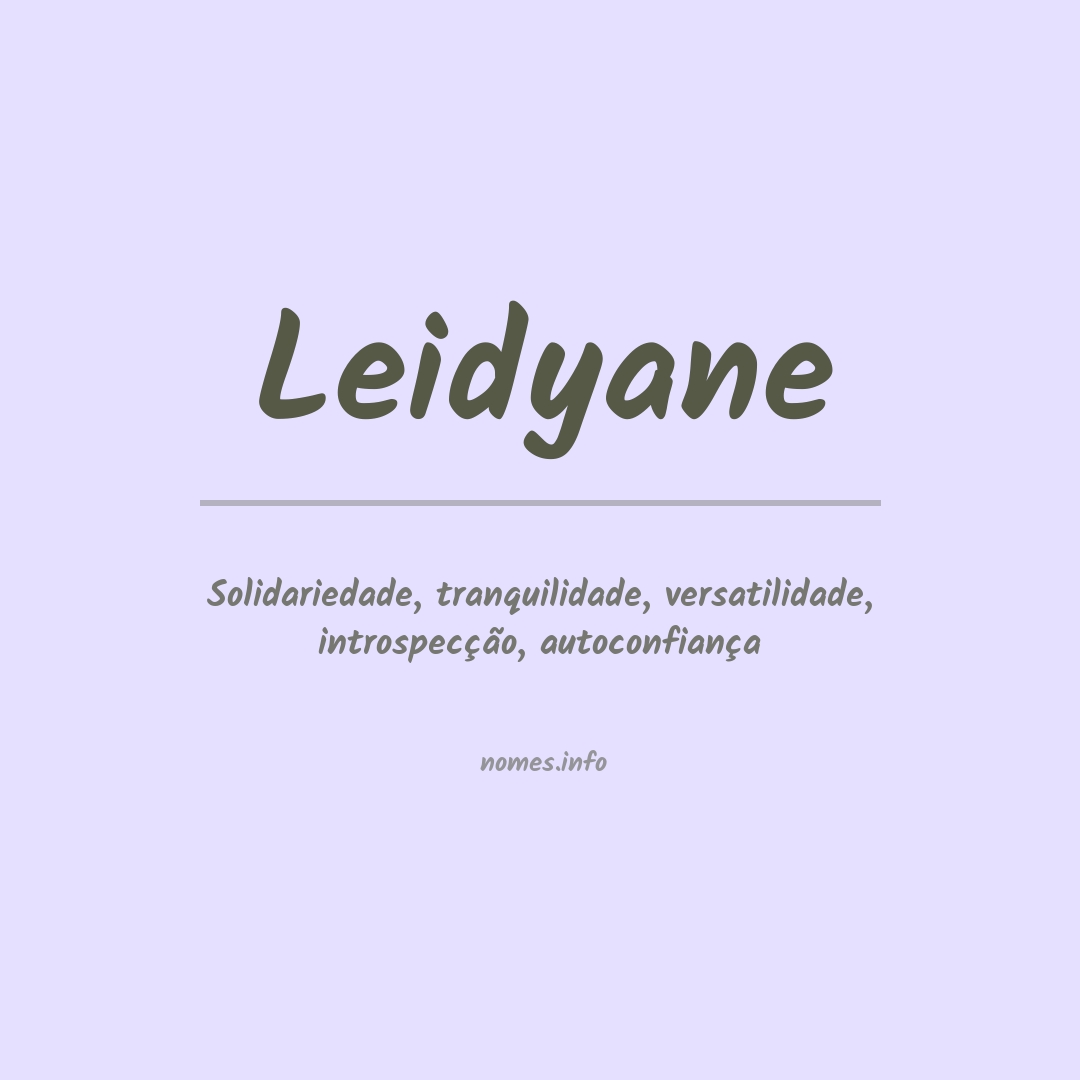 Significado do nome Leidyane