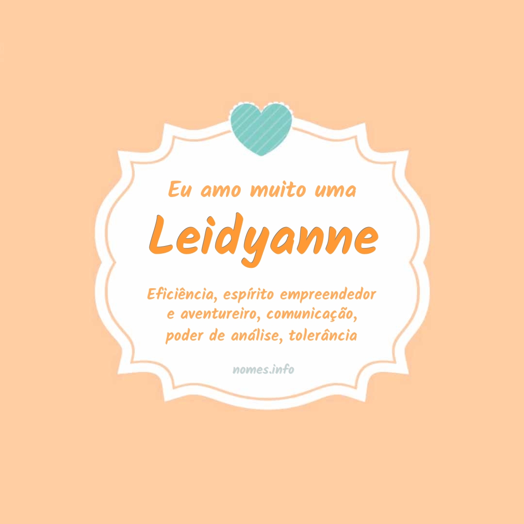 Eu amo muito Leidyanne