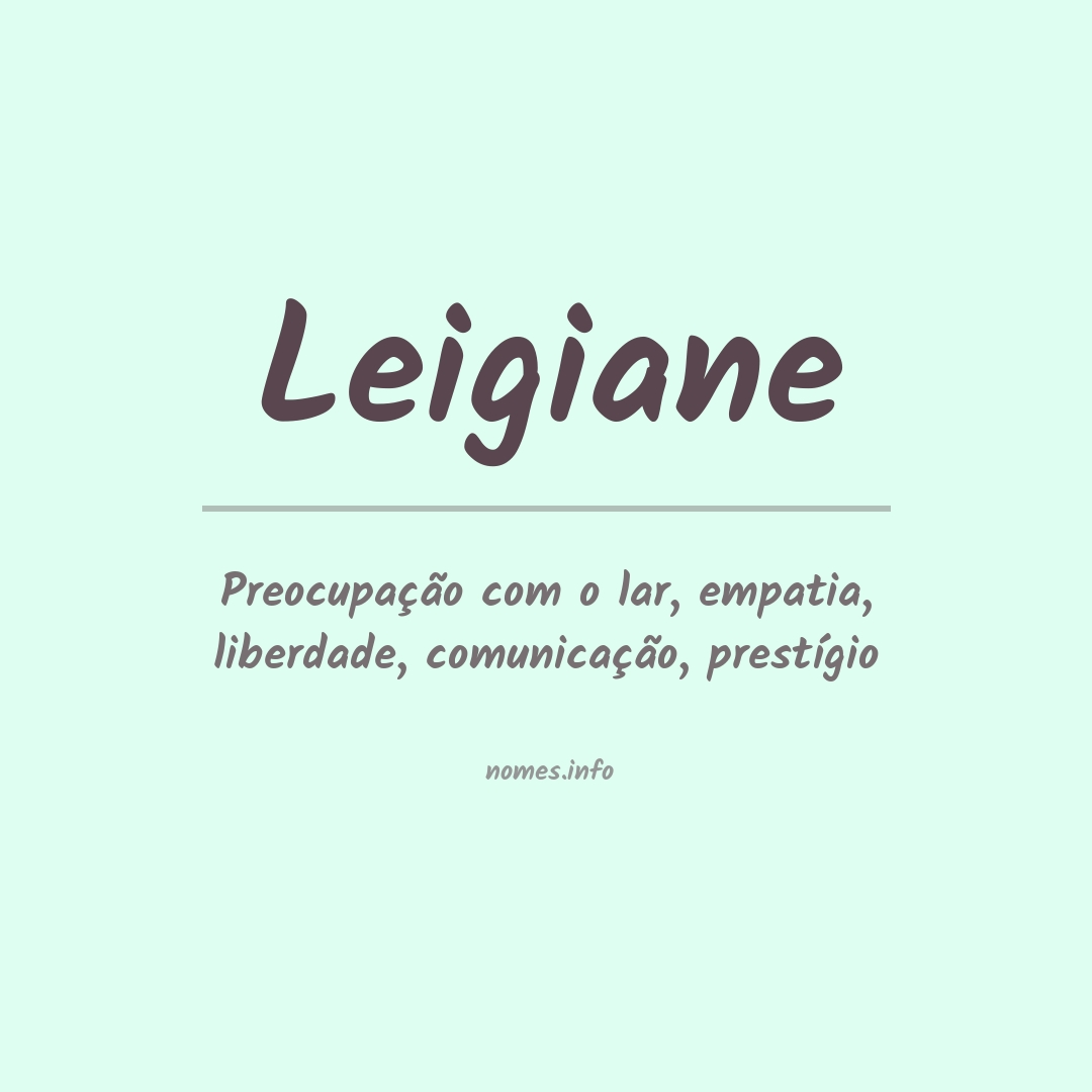 Significado do nome Leigiane