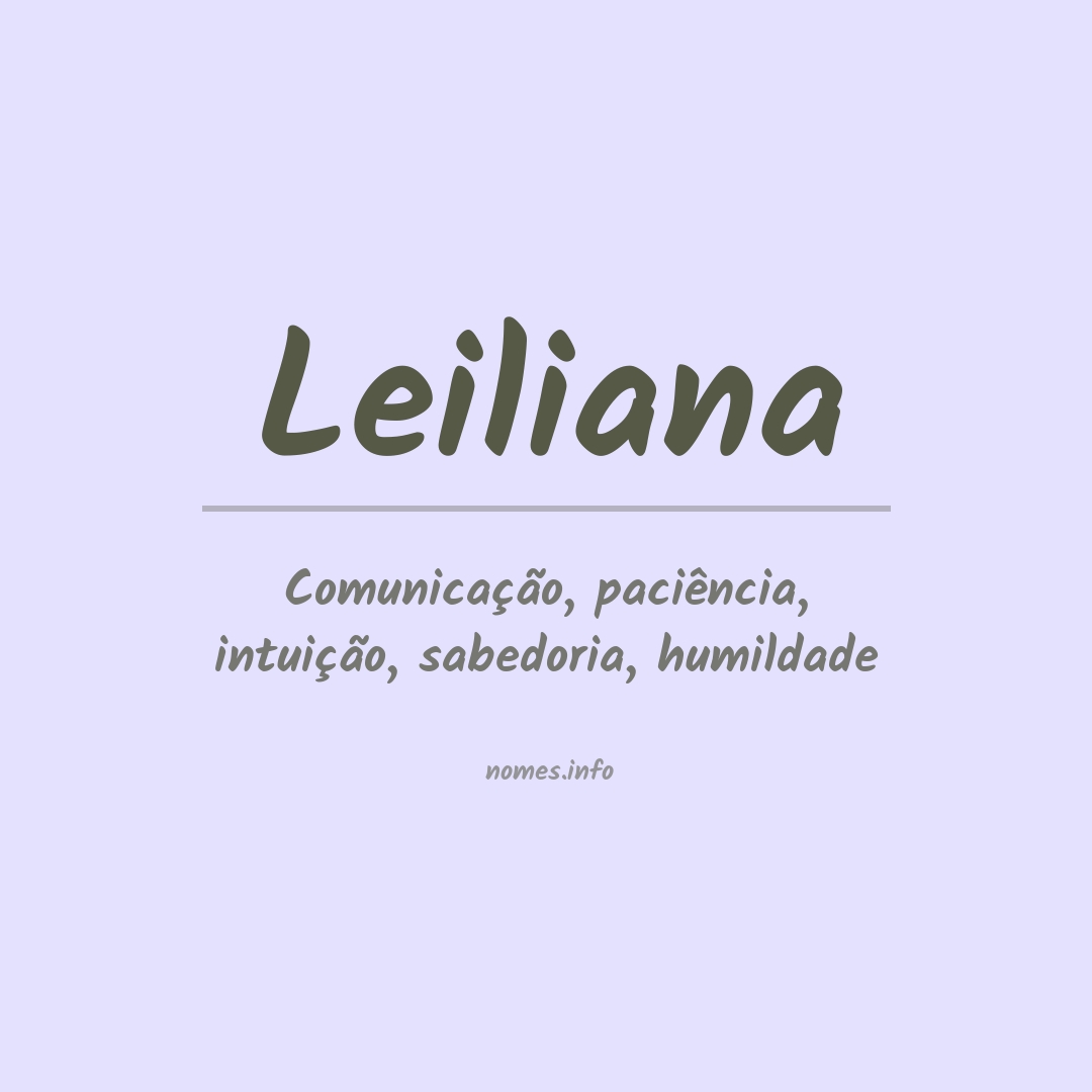 Significado do nome Leiliana