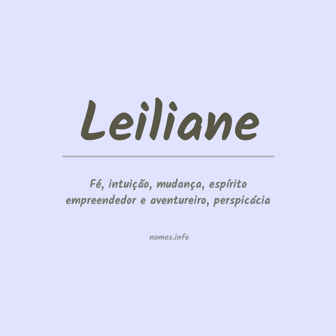 Significado do nome Leiliane