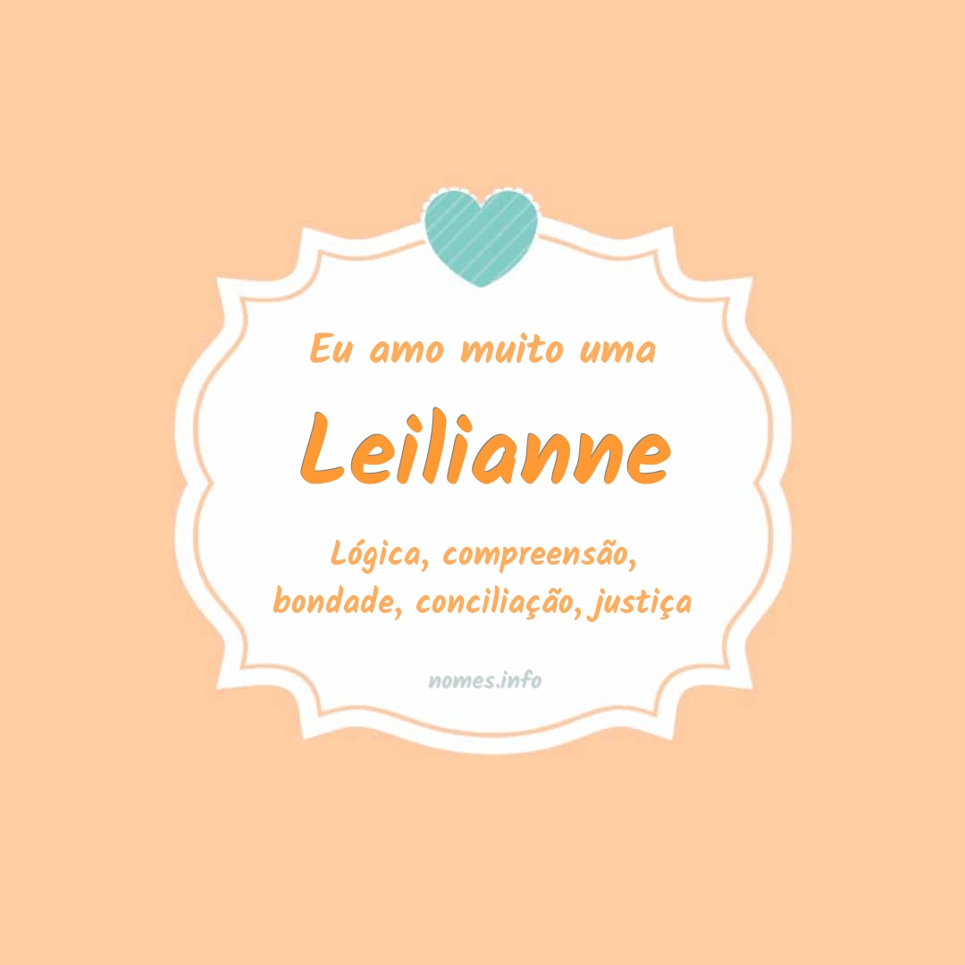 Eu amo muito Leilianne