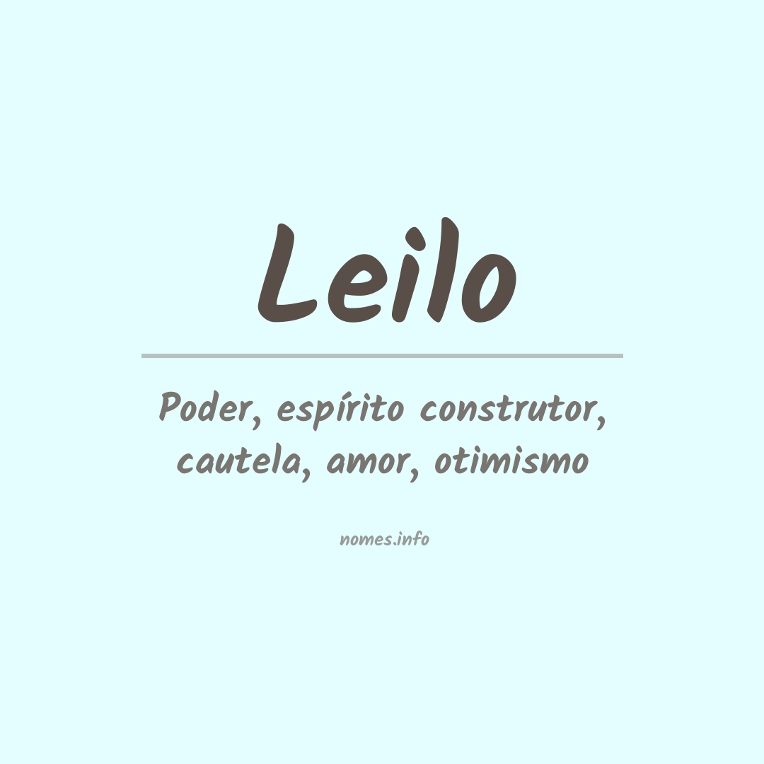 Significado do nome Leilo Significado do nome Leilo