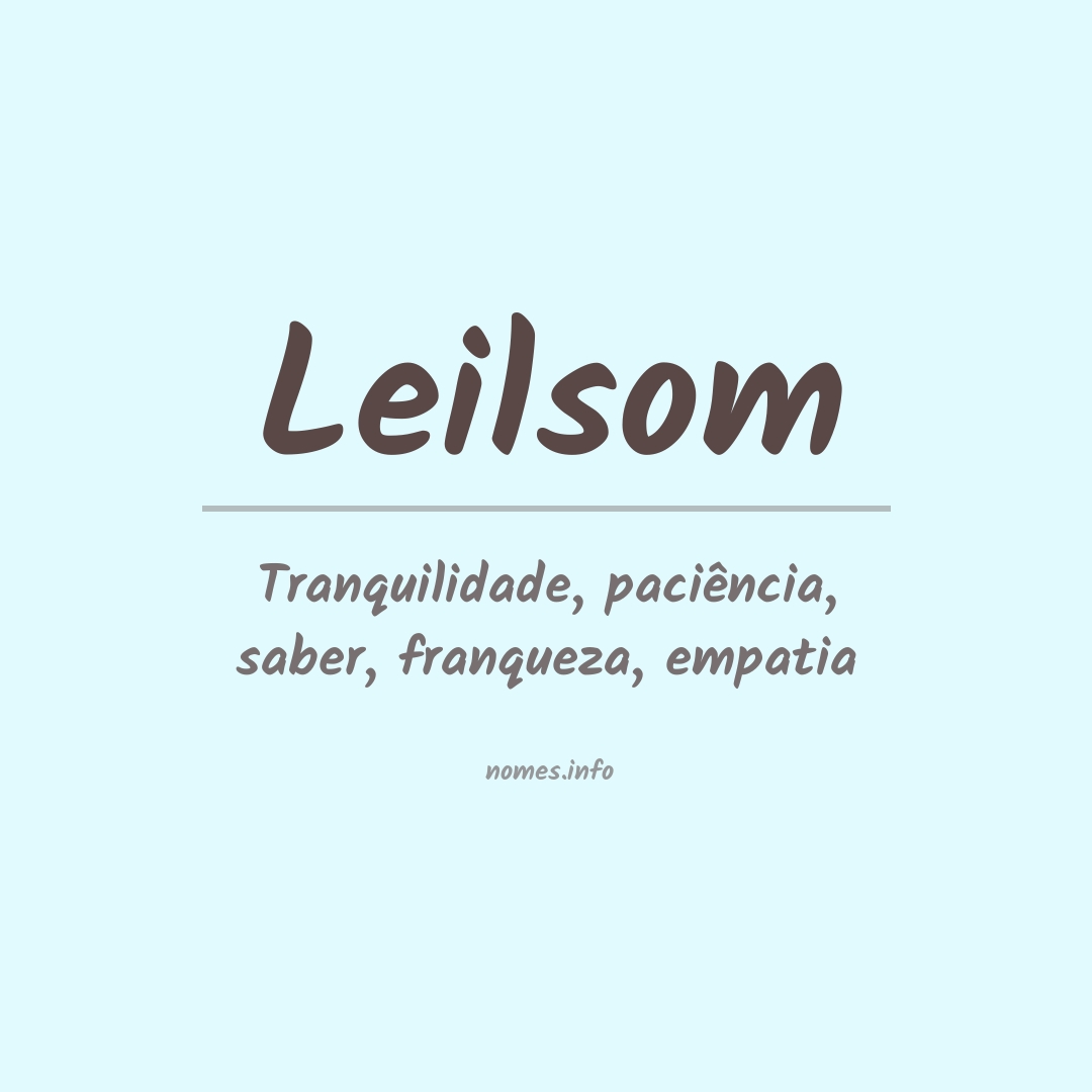 Significado do nome Leilsom